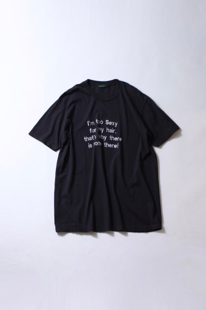 Regular T Shirt "I'm too Sexy..."