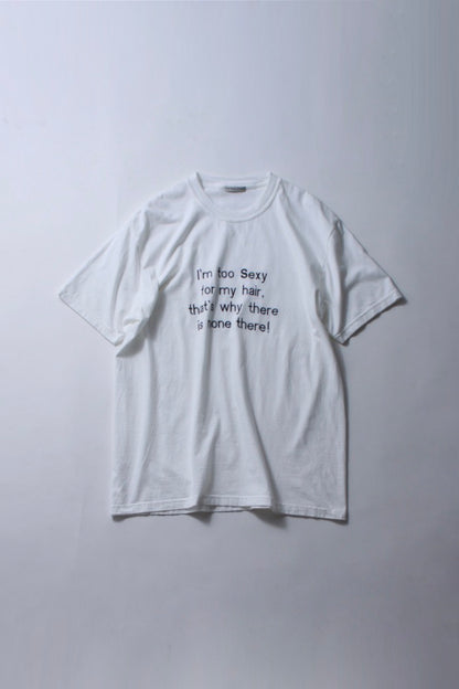 Regular T Shirt "I'm too Sexy..."