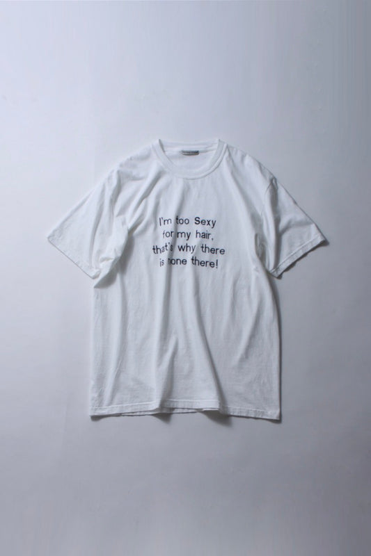 Regular T Shirt "I'm too Sexy..."